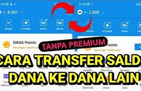 Cara Mengirim Saldo Dana Ke Teman Tanpa Premium 2022