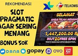 Slot Pragmatic Sering Menang Modal 20K Rupiah Cepat Per